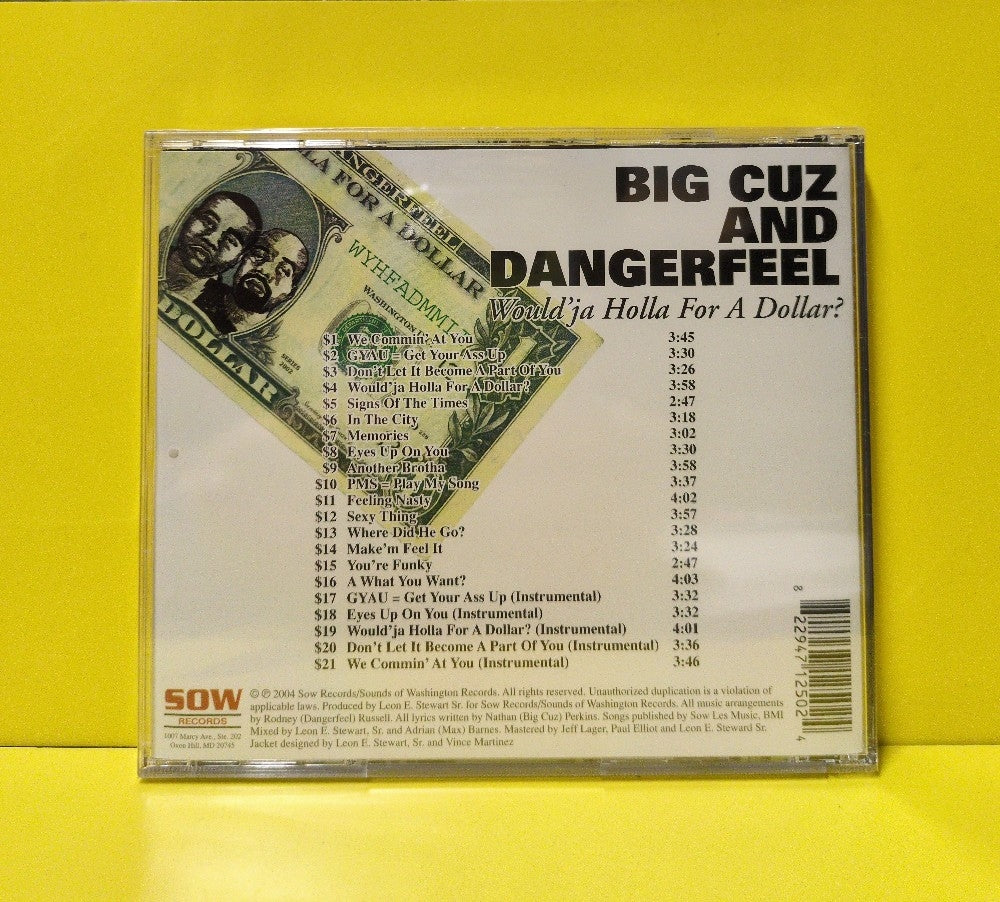 Big Cuz And Dangerfeel - Would'ja Holla For A Dollar? - 2004 - SOW1250 - New - Sealed - CDs