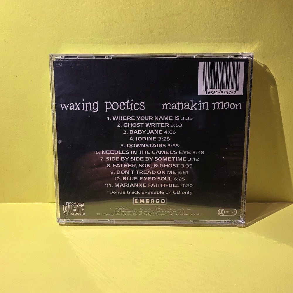 Waxing Poetics - Manakin Moon - 1990 - EMD 9557 - New - Sealed - CDs
