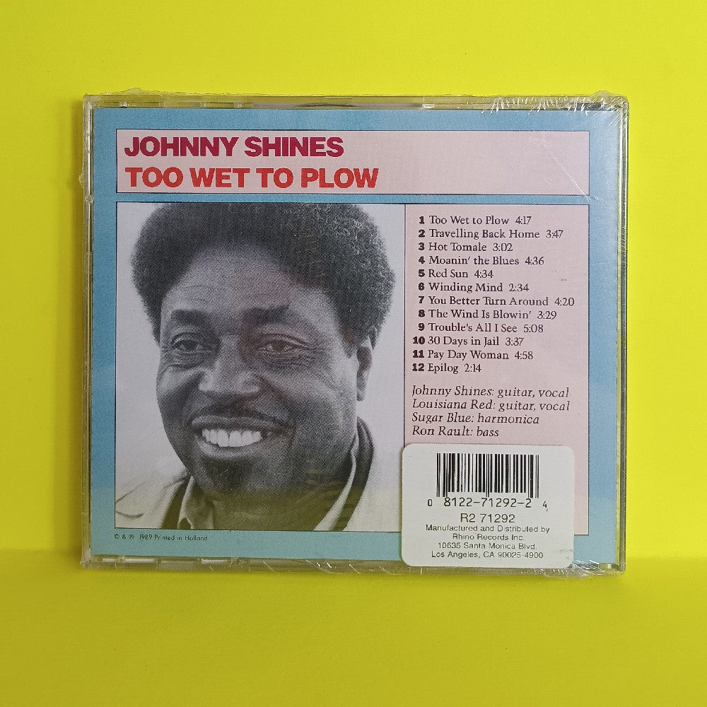 Johnny Shines - Too Wet To Plow - 1989 - 2696362 - New - Sealed - CDs