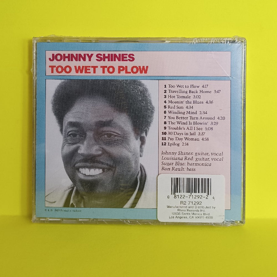 Johnny Shines - Too Wet To Plow - 1989 - 2696362 - New - Sealed - CDs