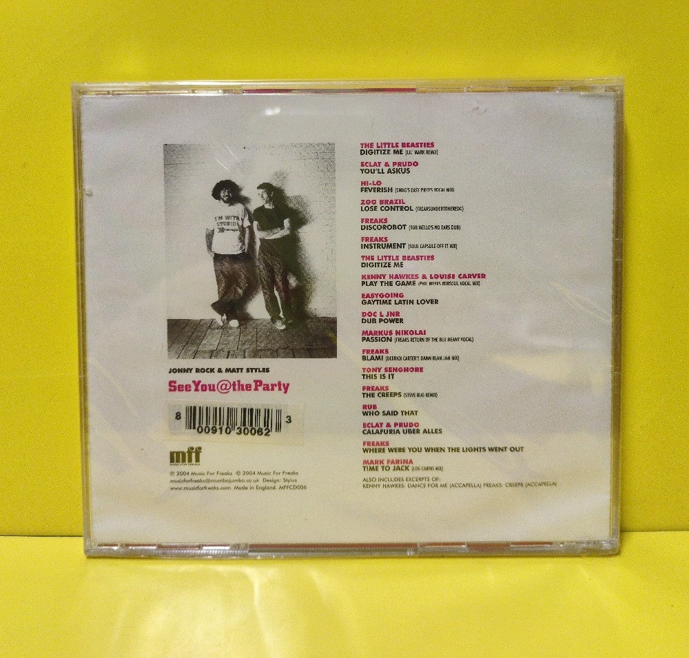 Jonny Rock & Matt Styles - See You@The Party - 2004 - MFFCD006 - New - Sealed - CDs - UK Import