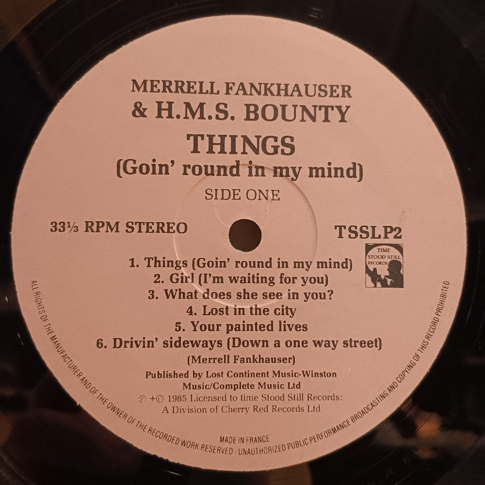 Merrell Fankhauser & HMS Bounty - Things Goin Round In My Mind FRANCE - 1985 - TSSLP2 - Used - VG++ - Vinyl
