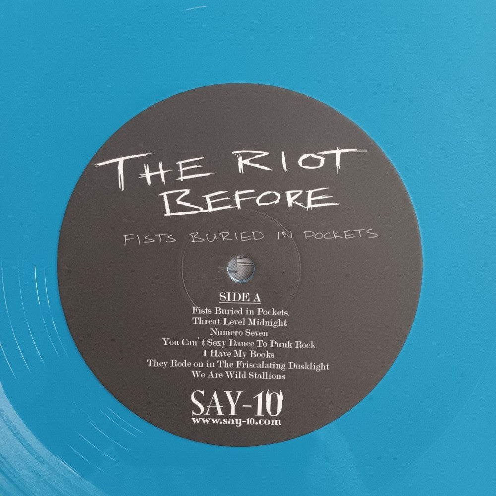 The Riot Before - Fists Buried In Pockets LIMITED BLUE - 2009 - SAY-003 - Used - VG++ - Vinyl