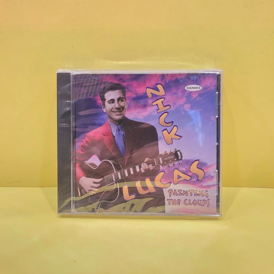 Nick Lucas - Painting The Clouds - 2001 - SCD 4134 - New - Sealed - CDs