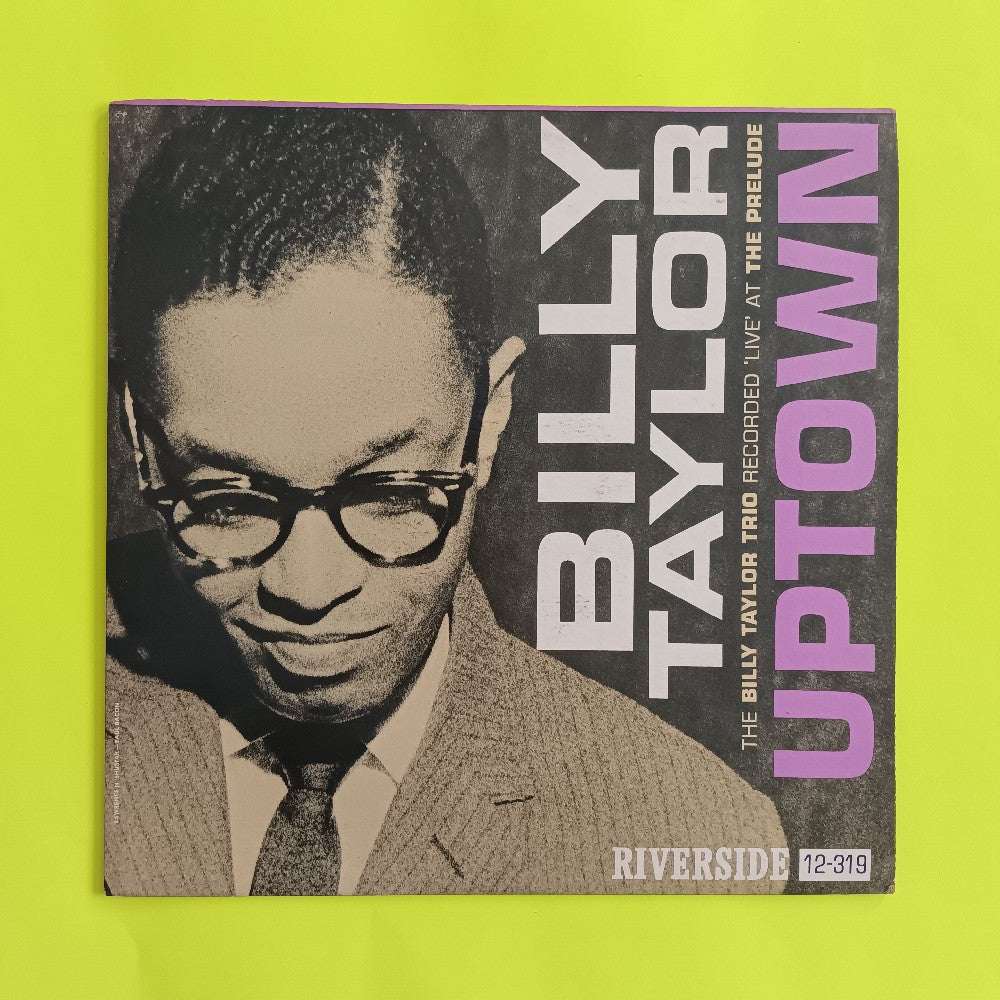 Billy Taylor Trio - Uptown Mono Deep Groove - 1960 - RLP 12-319 - Used - VG++ - Vinyl