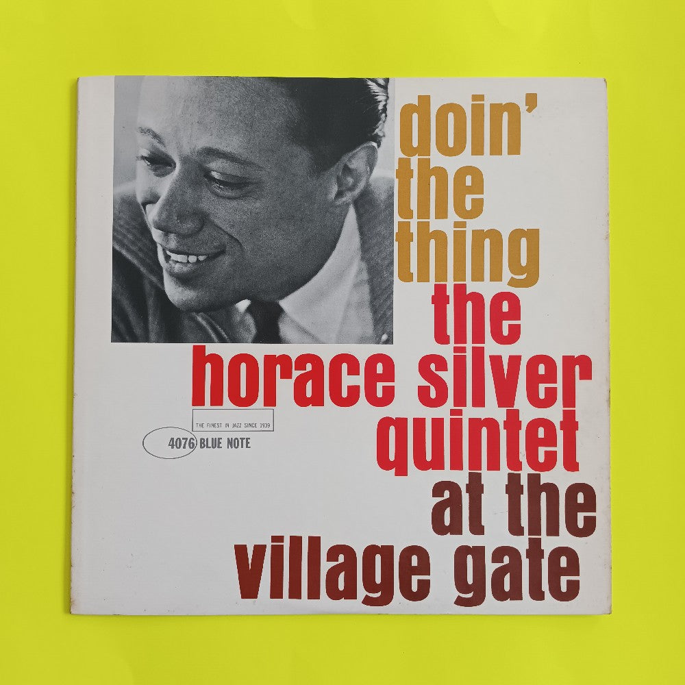 Horace Silver Quintet - Doin' the Thing At The Village Gate RVG P EAR MONO - 1962 - BLP 4076 - Used - VG++ - Vinyl