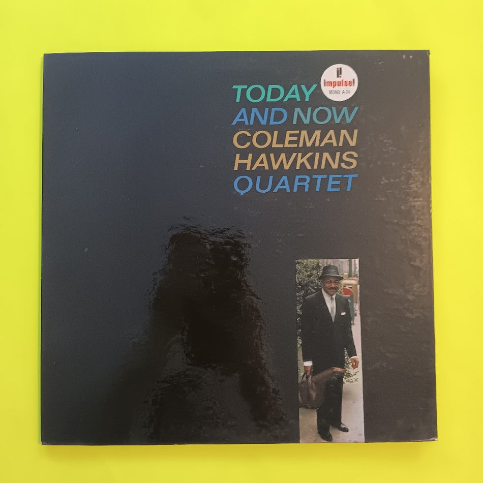 Coleman Hawkins - Today And Now OG MONO RVG - 1963 - A-34 - Used - VG++ - Vinyl