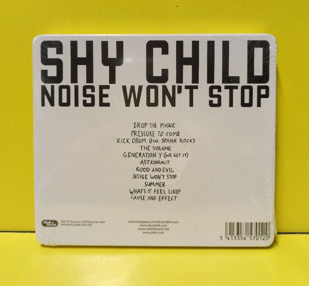 Shy Child - Noise Won't Stop - 2007 - WOS001CD - New - Sealed - CDs - European Import