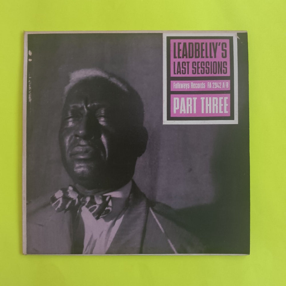 Leadbelly - Leadbelly's Last Sessions Part Three WITH BOOKLET - 1962 - FA2941 A/B - Used - VG++ - Vinyl