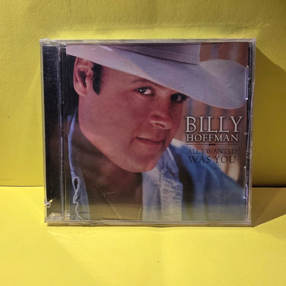 Billy Hoffman - All I Wanted Was You - 2000 - New - Sealed - CDs