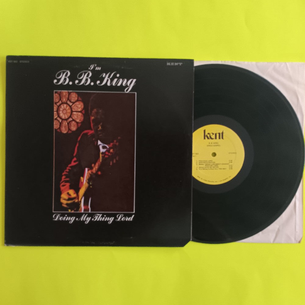 B. B. King - Doing My Thing Lord Rare Yellow Label - Kent 563 - Used - VG++ - Vinyl