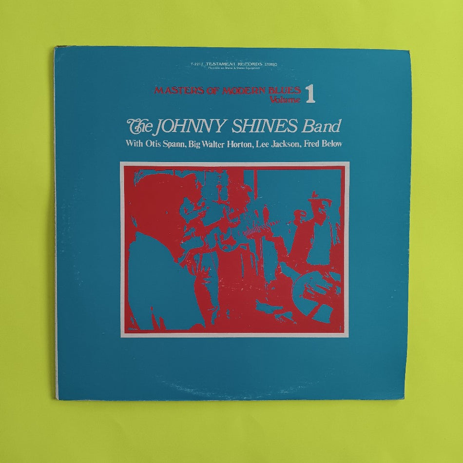 Johnny Shines Band - Masters Of Modern Blues Vol 1 - T-2212 - Used - VG++ - Vinyl