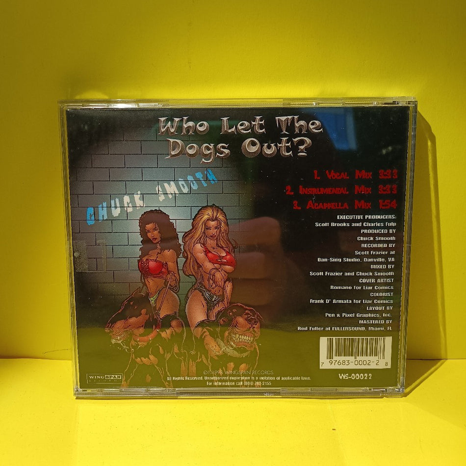Chuck Smooth - Who Let The Dogs Out? - 1999 - WS 00022 - Used - NM - CDs