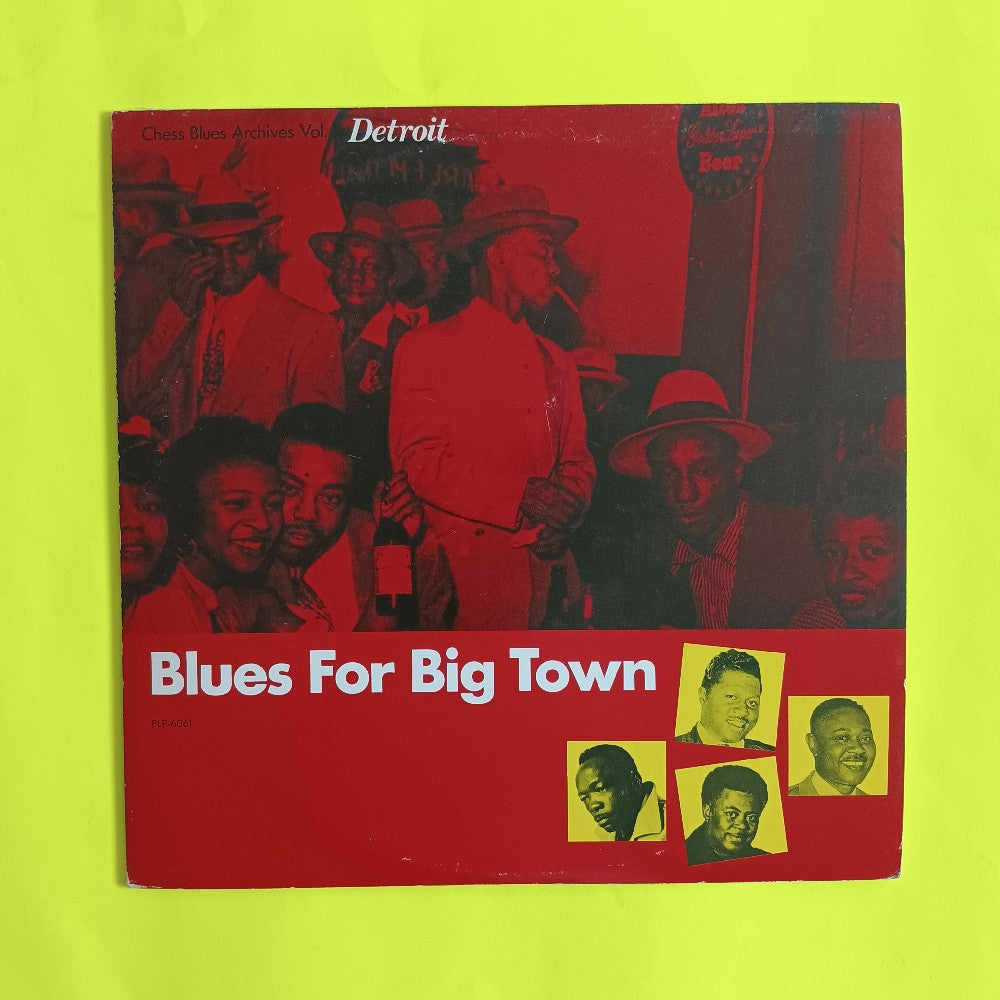 Various - Blues For Big Town - Chess Blues Archives Vol. 1: Detroit - 1985 - PLP-6061 - Used - EX - Vinyl