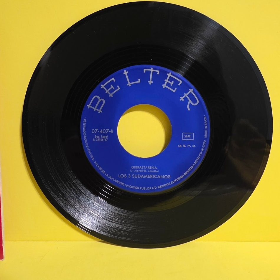 Los 3 Sudamericanos - Gibraltarena / Cuando Sali De Cuba - 1967 - 07-407 - Used - EX - Vinyl