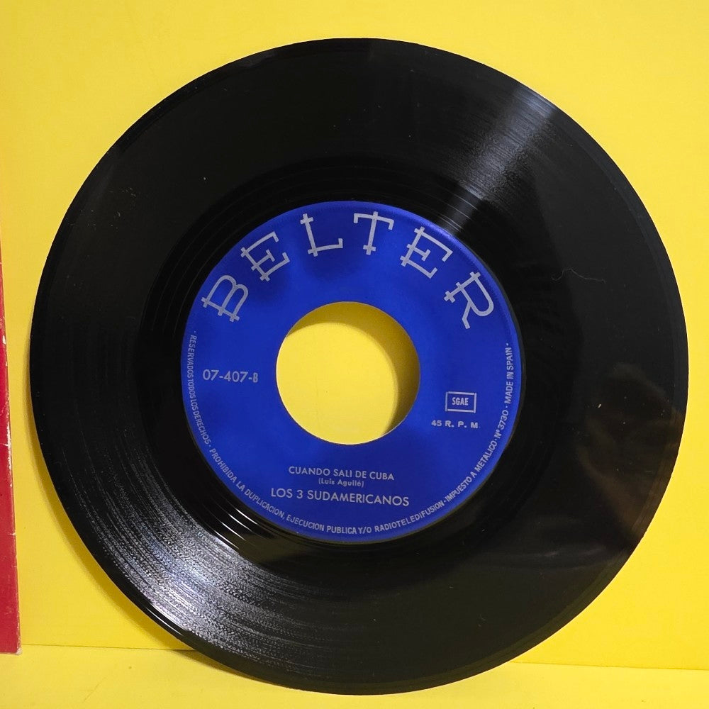 Los 3 Sudamericanos - Gibraltarena / Cuando Sali De Cuba - 1967 - 07-407 - Used - EX - Vinyl