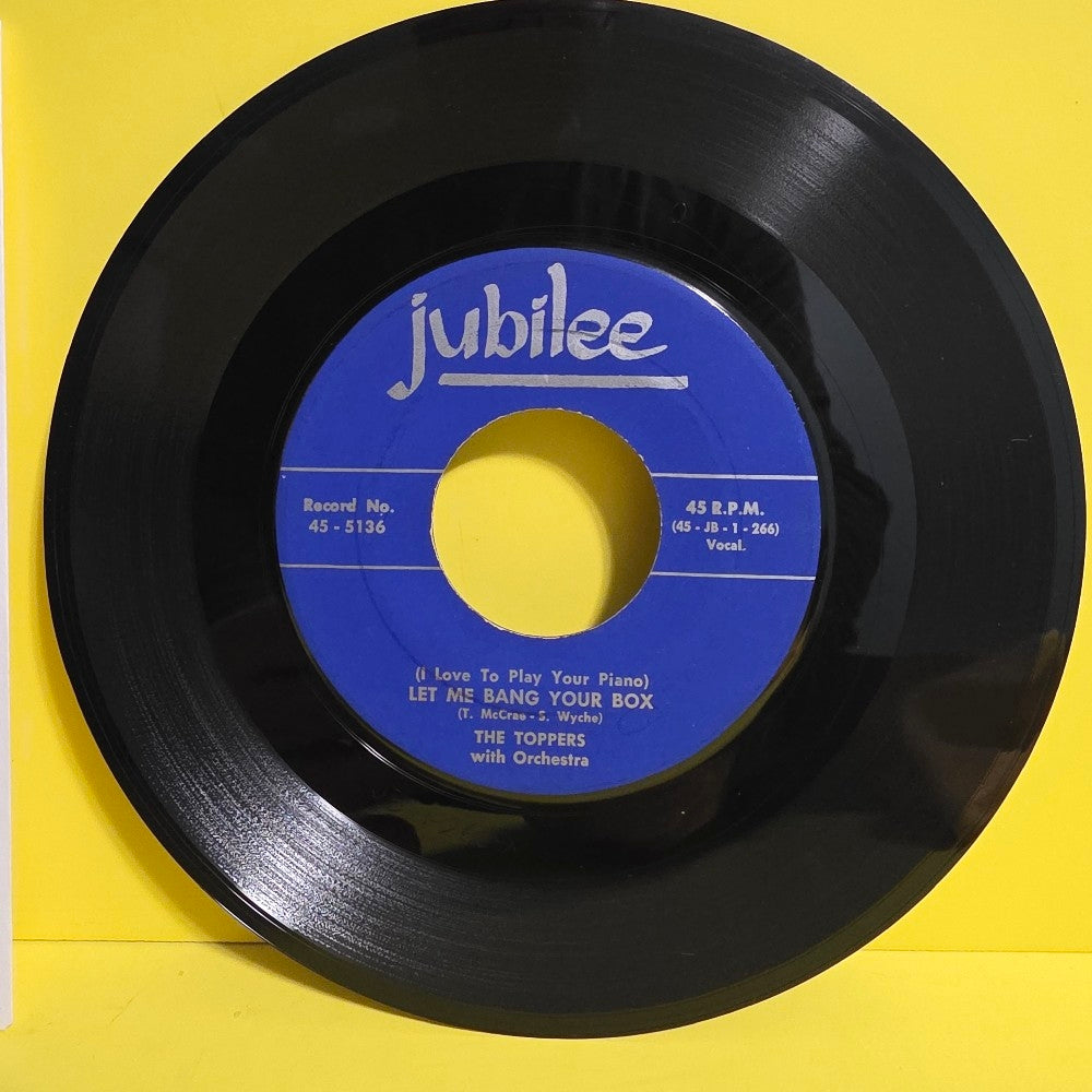 The Toppers - Let Me Bang Your Box - 1954 - 45-5136 - Used - VG++ - Vinyl