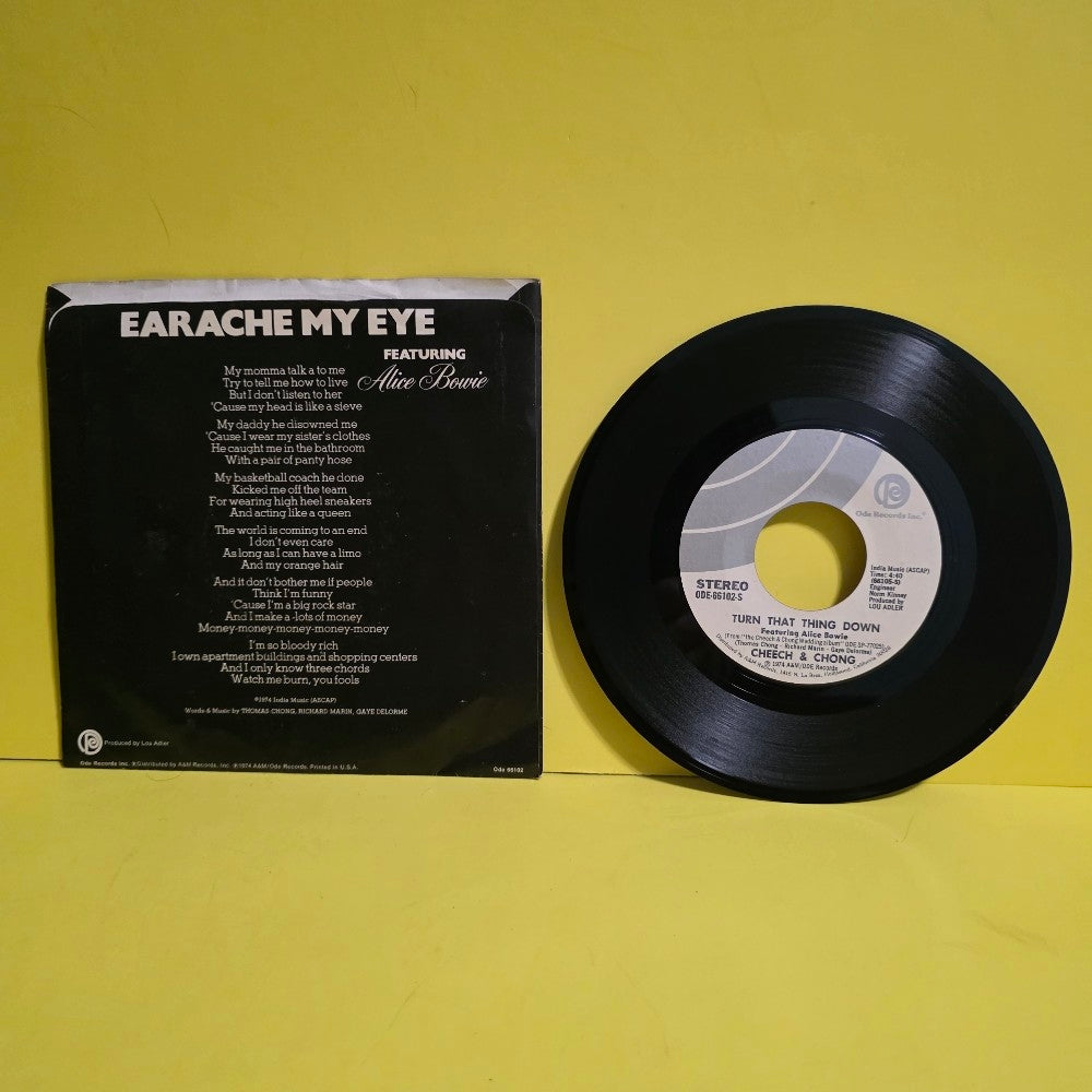 Cheech & Chong - Earache My Eyes / Turn That Thing Down  - 1974 - ODE-66102-S - Used - EX - Vinyl