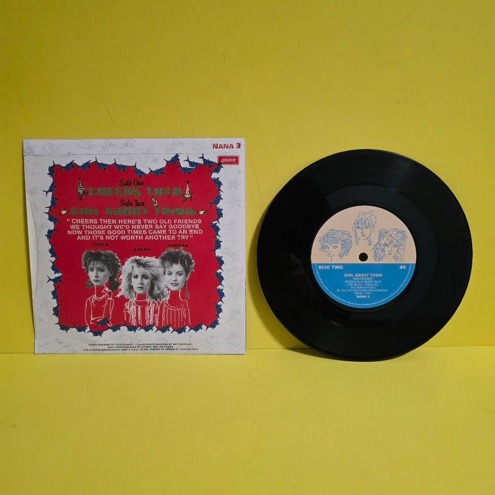 Bananarama  - Cheers Then / Girl About Town - 1982 - NANA 3 - Used - EX - Vinyl