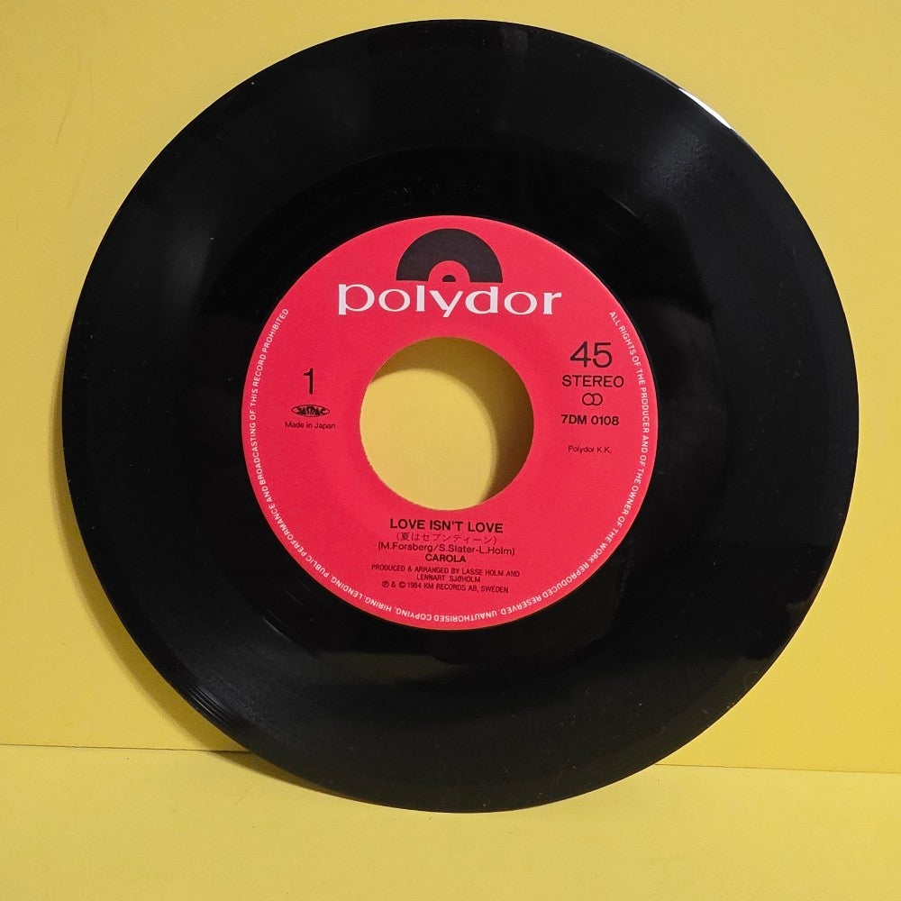 Carola - Love Isn't Love - 1984 - 7DM0108 - Used - NM - Vinyl