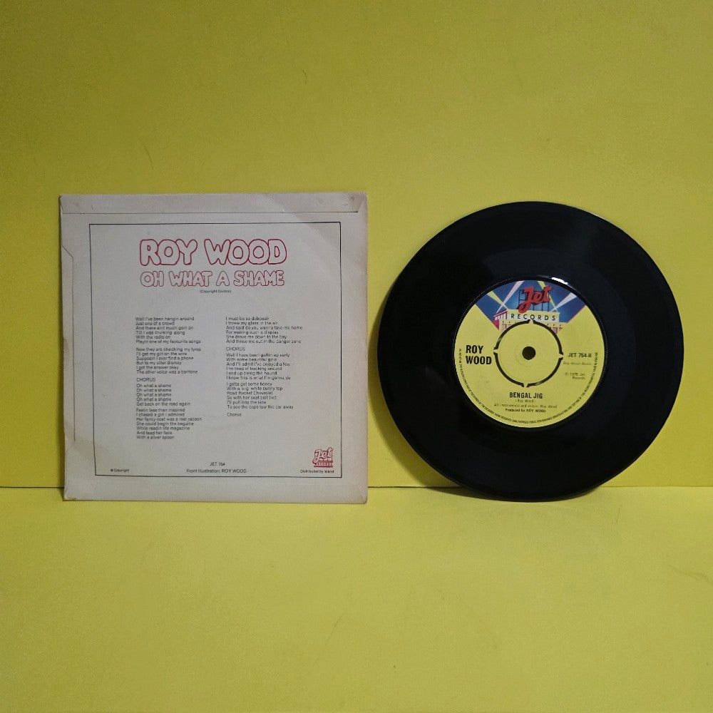 Roy Wood - Oh What A Shame  7" - 1975 - JET 754 - Used - NM - Vinyl