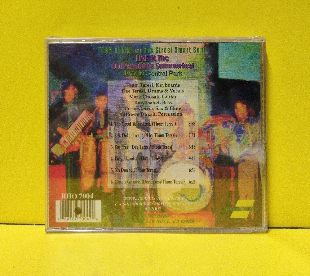 Thom Teresi, Thom Teresi And The Street Smart Band - Live At The Old Pasadena Summerfest - 2002 - RHO 7004 - New - Sealed - CDs