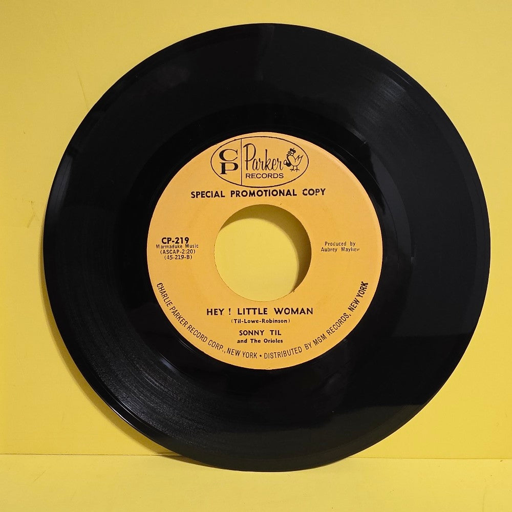 Sonny Til And The Orioles  - I Miss You So / Hey! Little Woman/ Promo  - 1963 - CP-219 - Used - VG+ - Vinyl
