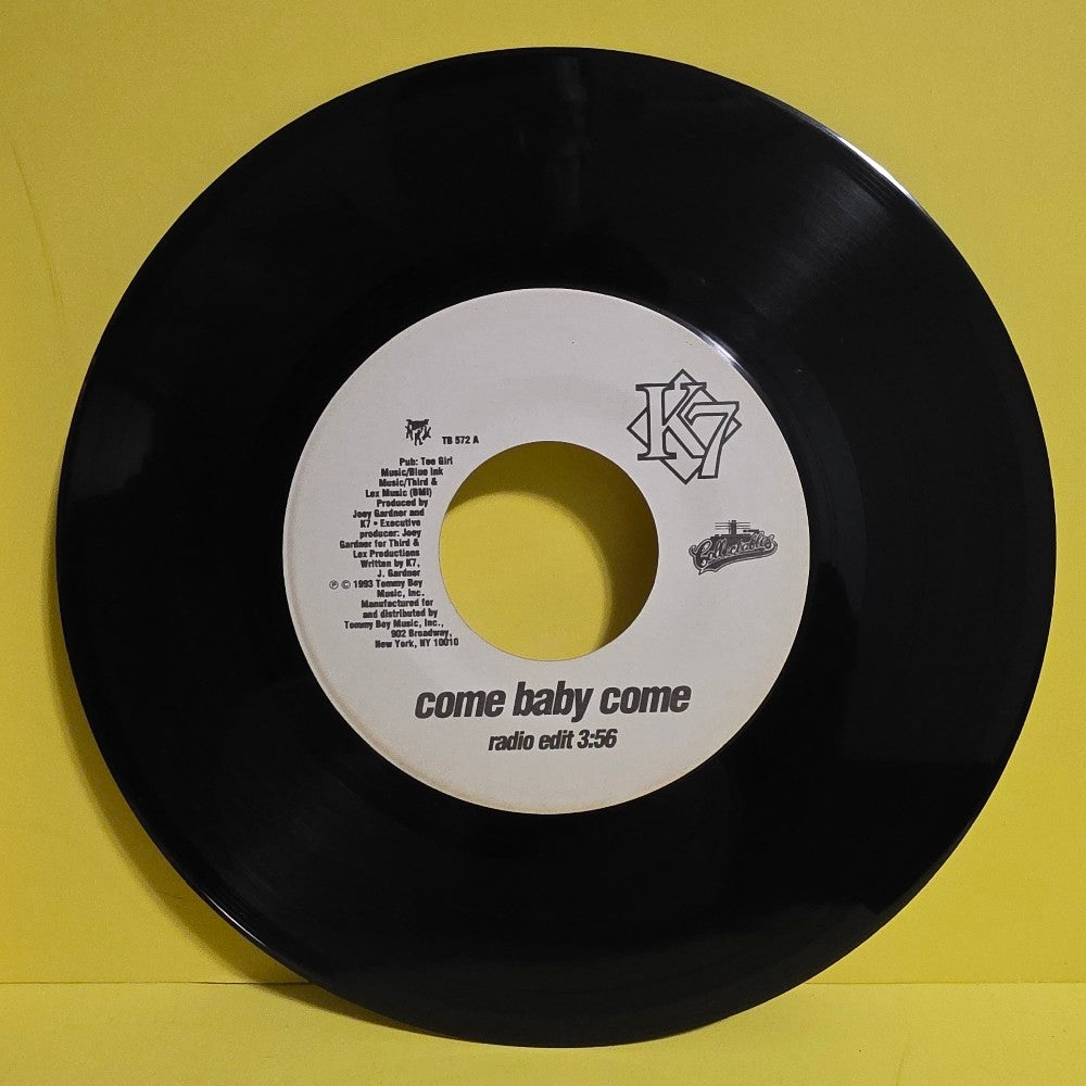 K7 - Come Baby Come  7" - 1993 - TB 572 - Used - VG++ - Vinyl