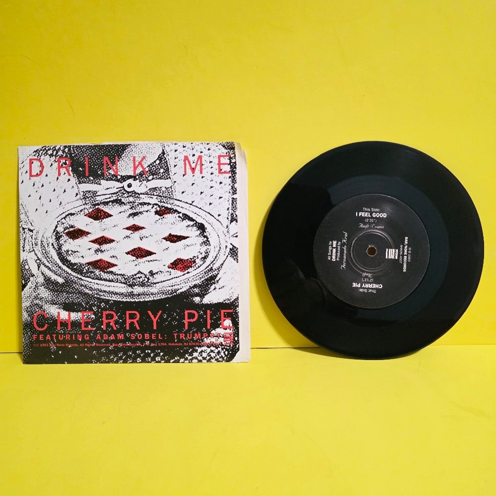 Drink Me - Drink Me /Cherry Pie 7" - 1993 - AHAON-4507 - Used - VG++ - Vinyl