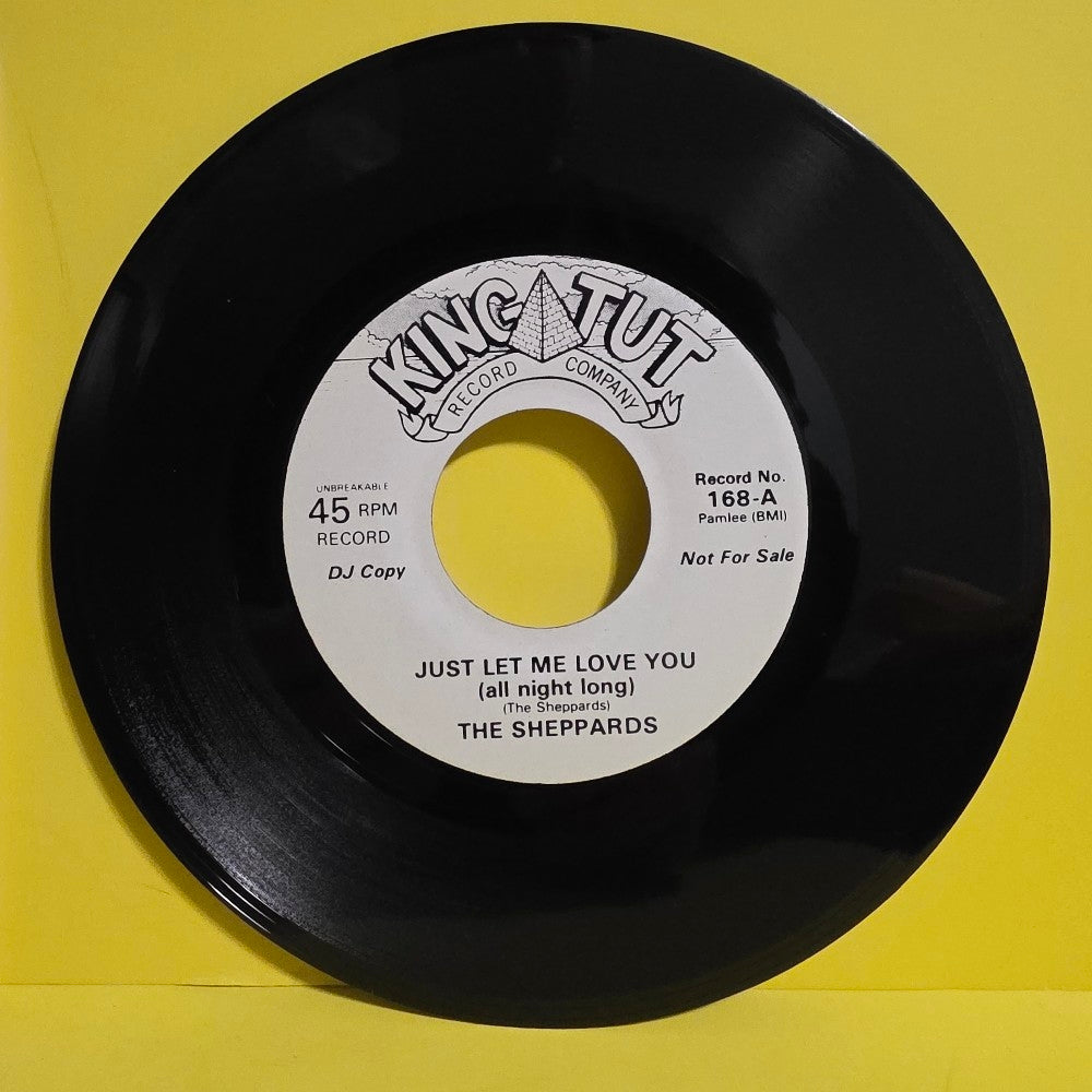 The Sheppards  - Just Let Me Love You (All Night Long) 7" Promo  - 1976 - 168 - Used - VG++ - Vinyl