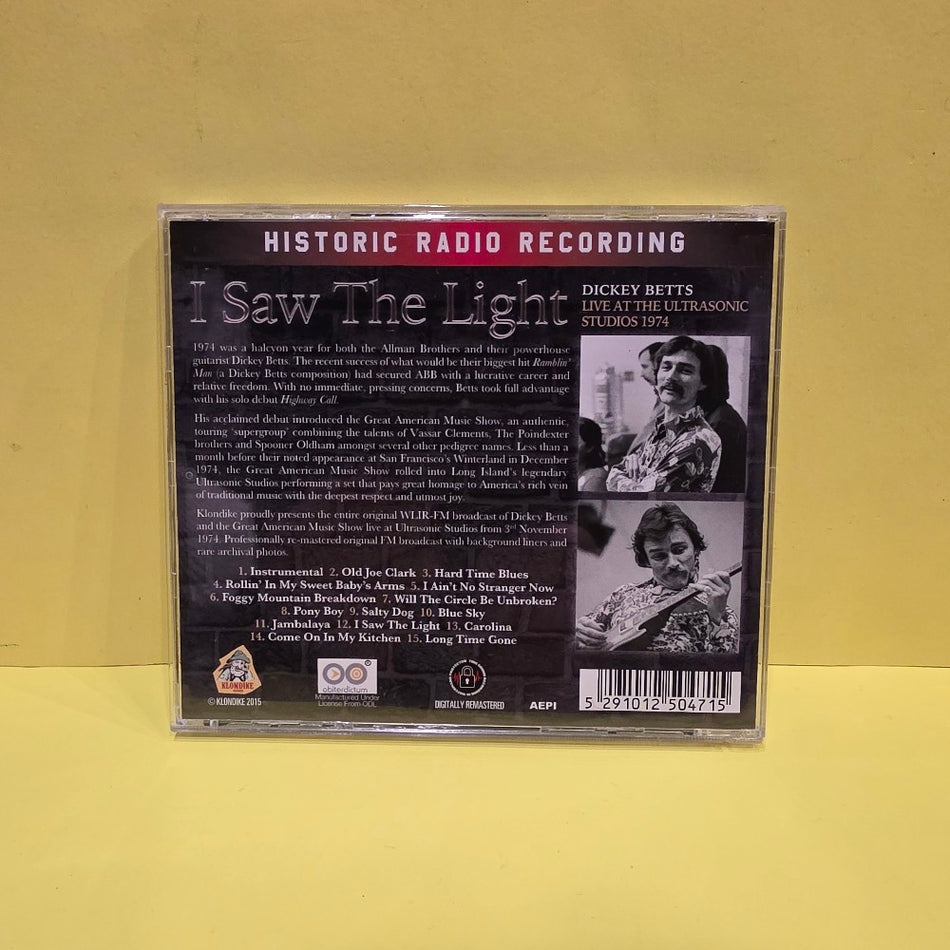 Dickey Betts - I Saw The Light (Live At The Ultrasonic Studios 1974) - 2015 - KLCD5047 - Used - VG++ - CDs