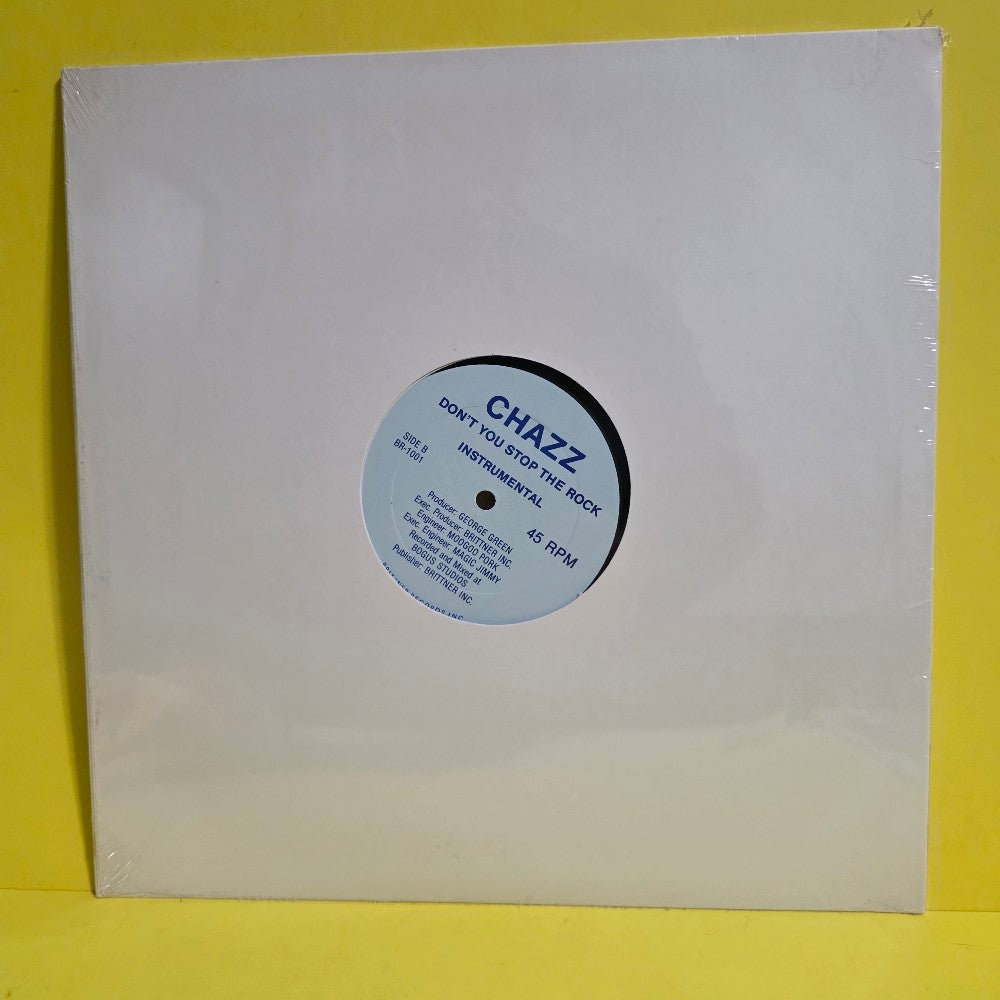 Chazz - Don't You Stop The Rock  - BR-1001 - New - Sealed - Vinyl