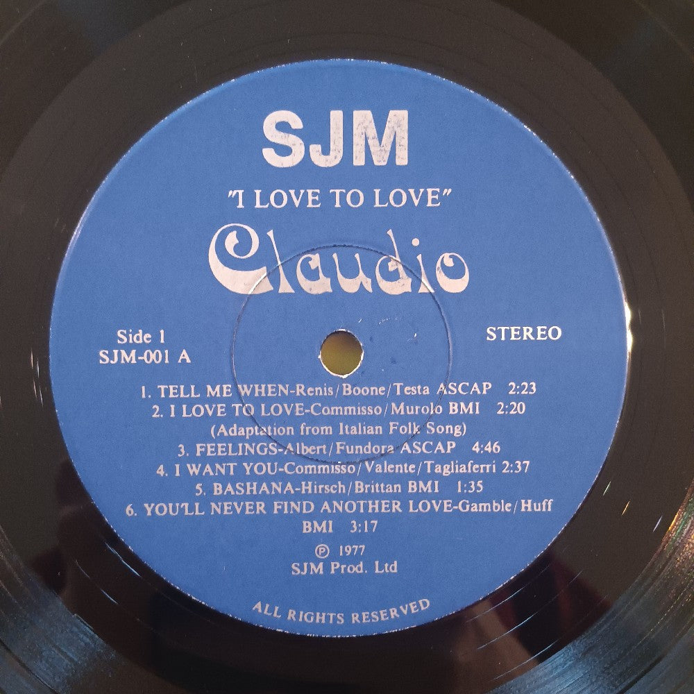 Claudio - I Love To Love AUTOGRAPHED - 1977 - SJM001 - Used - VG++ - Vinyl