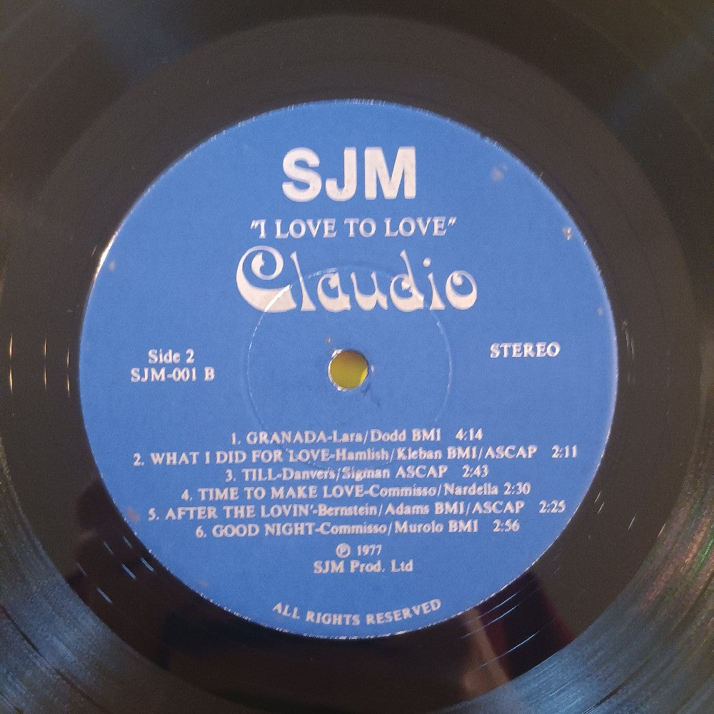 Claudio - I Love To Love AUTOGRAPHED - 1977 - SJM001 - Used - VG++ - Vinyl
