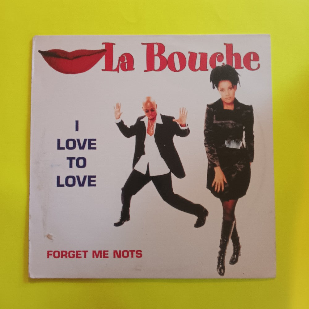 La Bouche - I Love To Love / Forget Me Nots GERMANY - 1995 - 74321 33523 1 - Used - VG++ - Vinyl