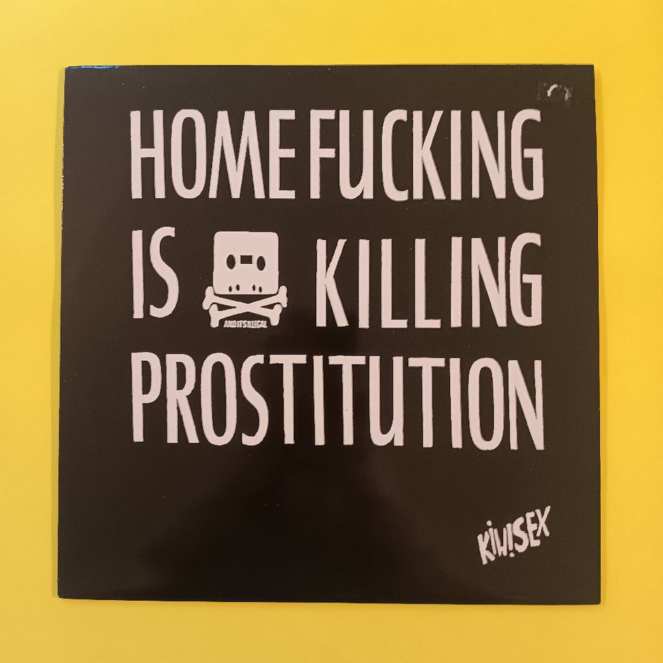 Kiwisex - Homefucking Is Killing Prostitution UK - 000-10 - Used - VG++ - Vinyl