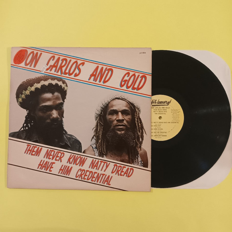 Don Carlos & Gold - Them Never Know Natty Dread Have Him Credential - 1982 - JJ 084 - Used - VG+ - Vinyl