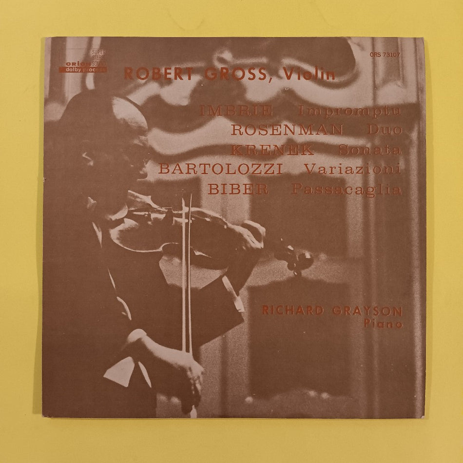 Robert Gross & Richard Grayson - Impromptu / Duo / Sonata / Variazioni / Passacaglia - 1973 - ORS 73107 - Used - VG++ - Vinyl