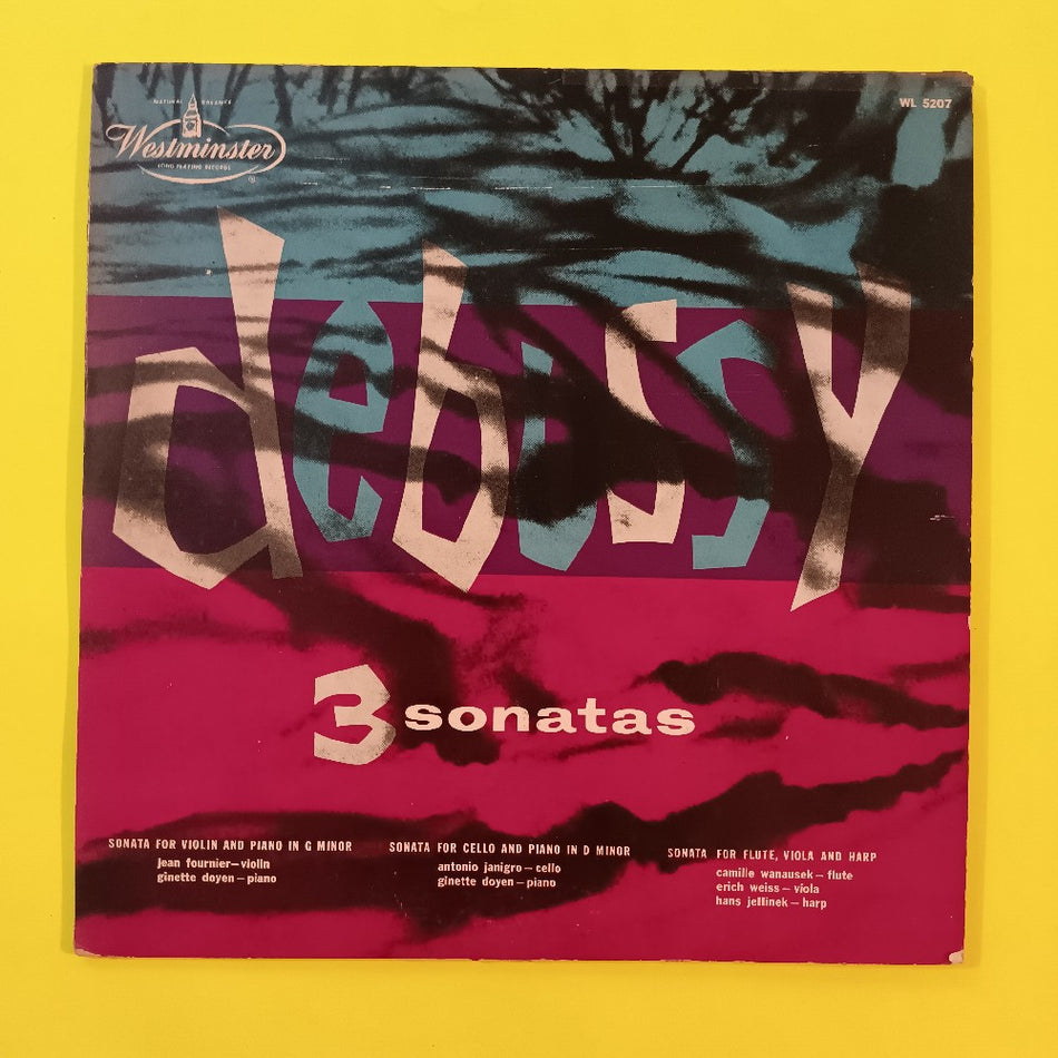 Debussy  - 3 Sonatas - 1953 - WL 5207 - Used - VG++ - Vinyl