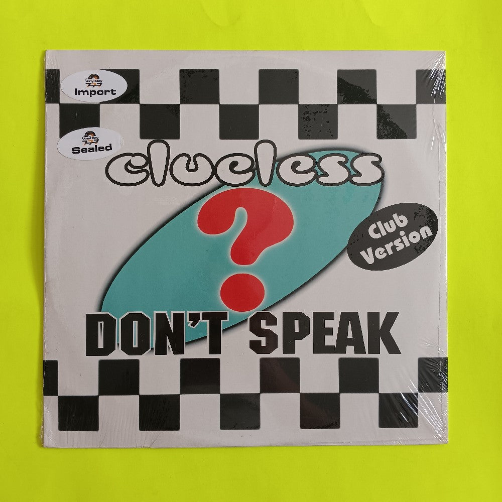 Clueless - Don't Speak GERMANY Euro-House 12" - 1997 - ZYX 66073-12 - New - Sealed - Vinyl