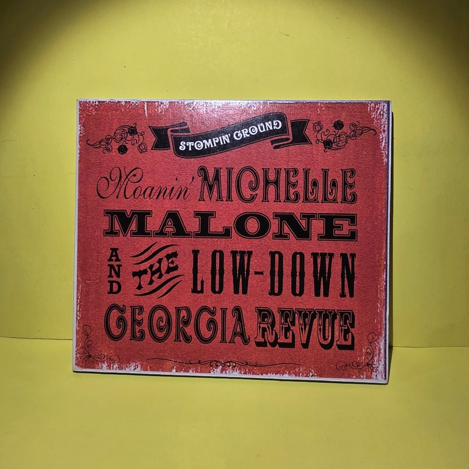 Moanin' Michelle Malone And The Low-Down Georgia Revue - Stompin' Ground / Autographed  - 2003 - DAM19039 - Used - VG++ - CDs