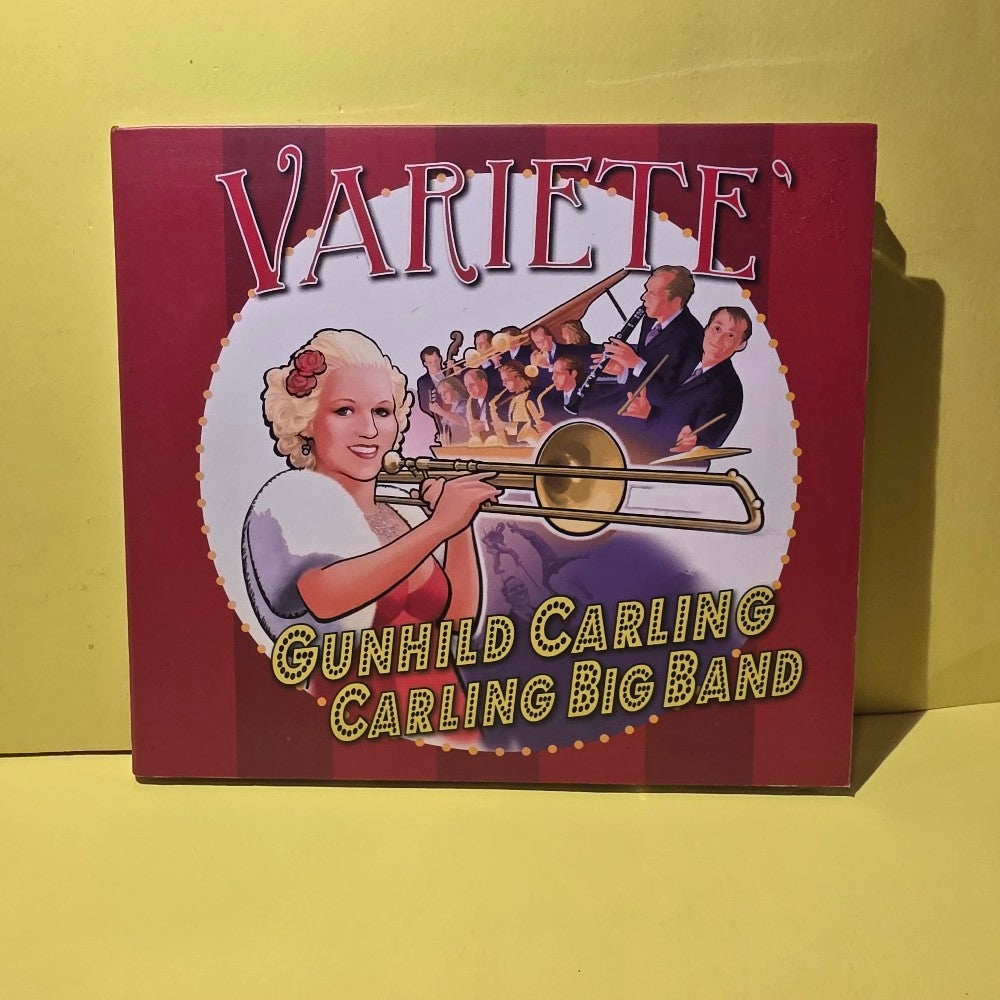 Gunhild Carling & Carling Big Band - Variete - 2013 - CR003 - Used - EX - CDs