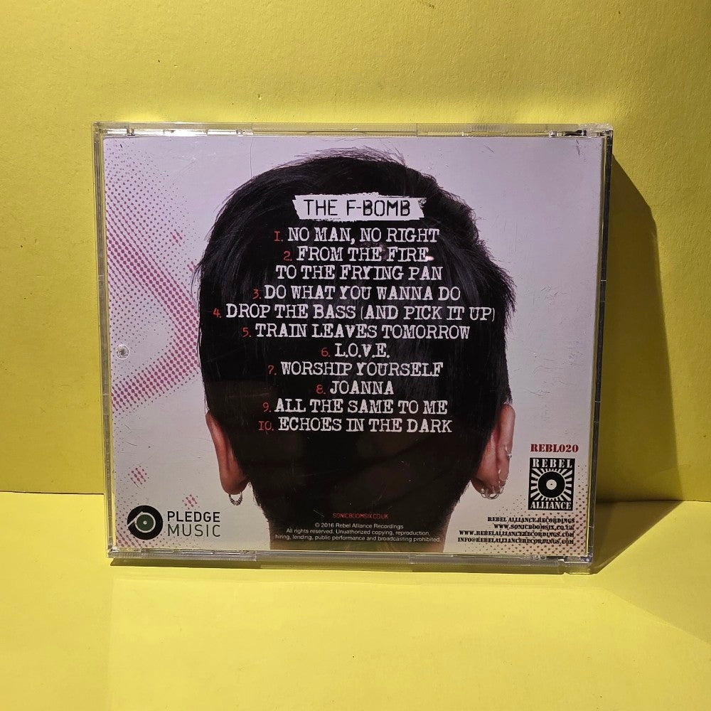 Sonic Boom Six - The F-bomb / Autographed  - 2016 - REBL020 - Used - VG++ - CDs