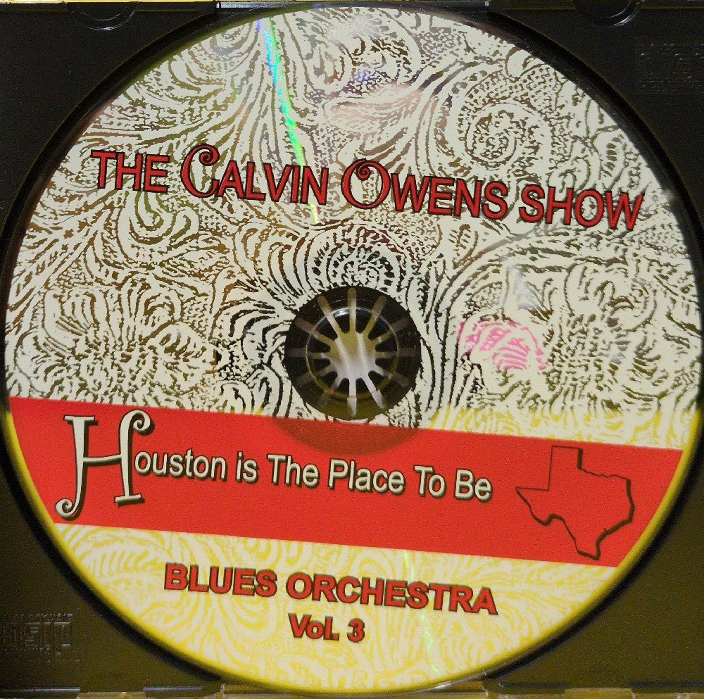 Calvin Owens - Houston Is The Place To Be, Vol.3 - 2007 - 73152 - Used - VG++ - CDs