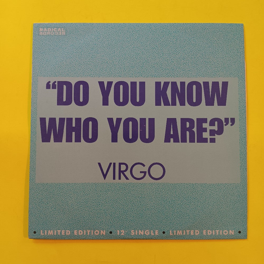 Virgo - Do You Know Who You Are? 12" UK - 1989 - RADICAL 1 - Used - VG++ - Vinyl