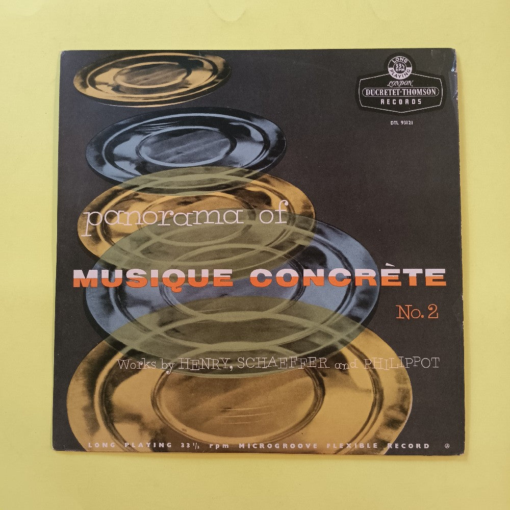 Henry Schaeffer & Philippot - Panorama Of Musique Concrete No. 2 UK - 1957 - DTL 93121 - Used - VG++ - Vinyl