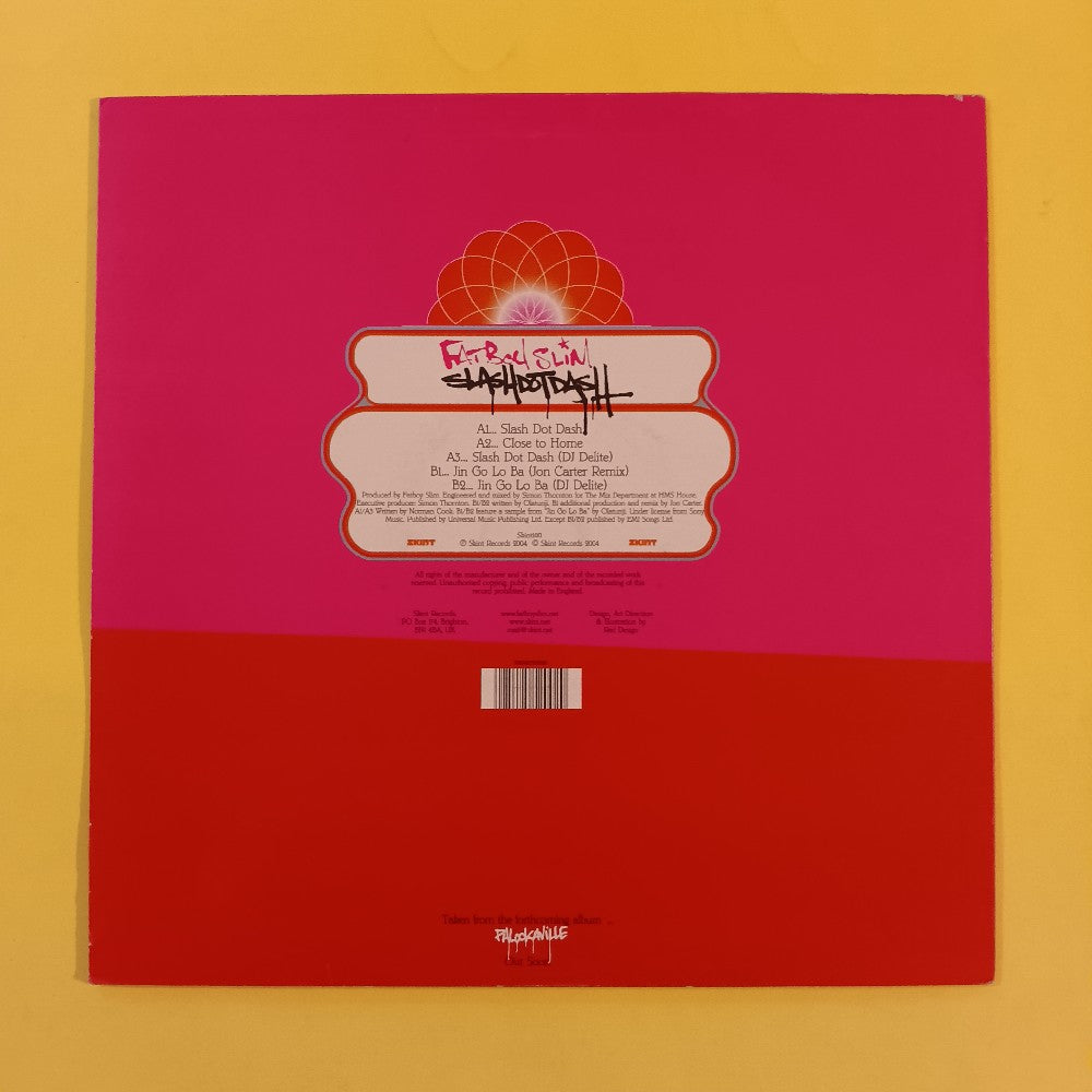 Fatboy Slim - Slash Dot Dash 12" UK - 2004 - Skint100 - Used - VG+ - Vinyl