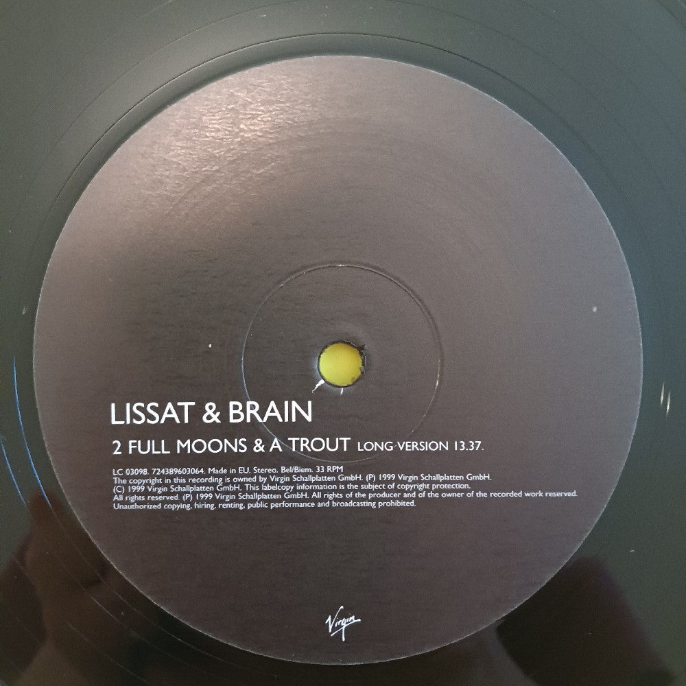 Lissat & Brain - 2 Full Moons & A Trout 12" GERMANY - 1999 - 724389603064 - Used - VG++ - Vinyl