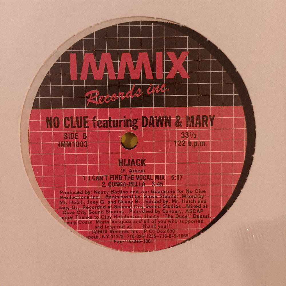 No Clue Ft. Dawn & Mary - Hijack 12" - 1990 - IMM 1003 - New - Sealed - Vinyl