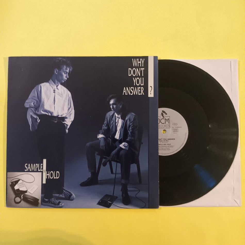 Sample & Hold - Why Don't You Answer GERMANY 12" - 1987 - BC 12-2048-40 - Used - VG++ - Vinyl